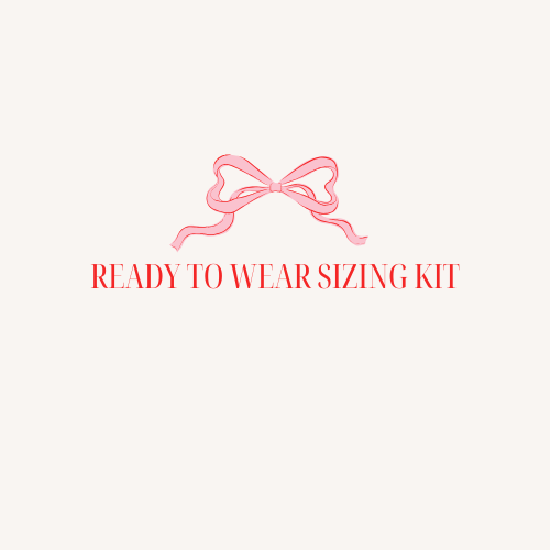 Ready to Wear Sizing Kit