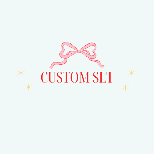 Custom Set